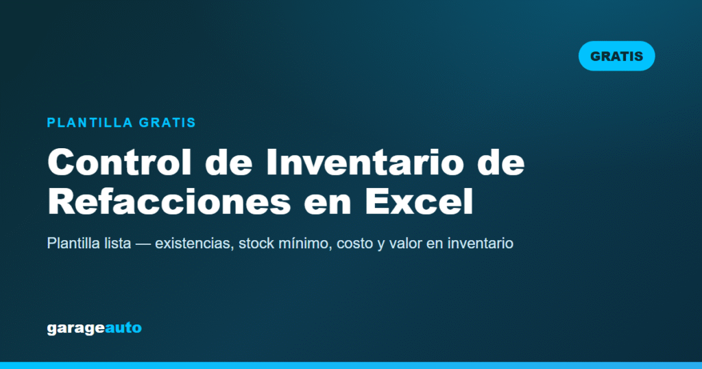 Control de Inventario de Refacciones en Excel (Gratis)
