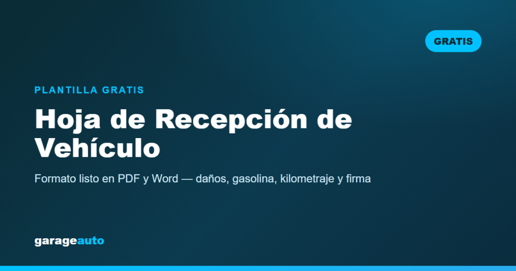 Hoja de Recepción de Vehículo para Taller (Formato Gratis)